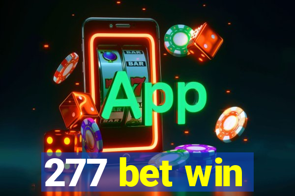 277 bet win